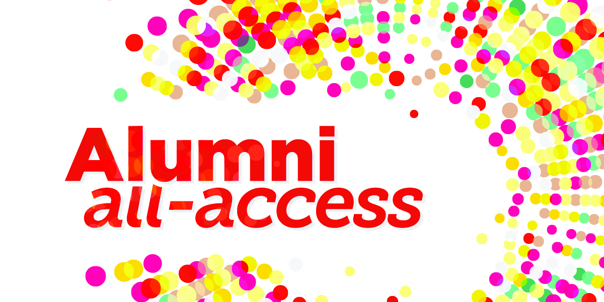 22-ADV-268550-Alumni All-Access_Marketo_FINAL-NewsletterBanner-1200x600.jpg